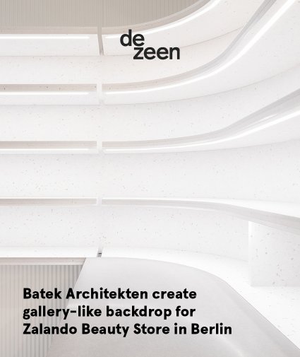 Dezeen - Zalando Beauty Station - 17.08.2018