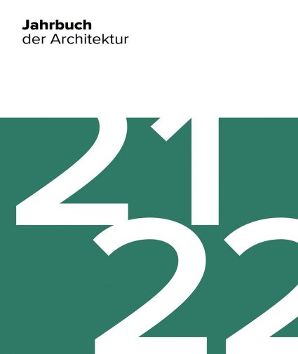 Jahrbuch der Architektur 21/22 - SCH52 - 21.01.22